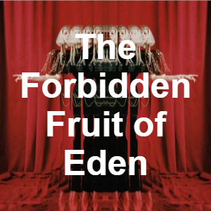 http://images.introcdc.com/Random/Bracket/the forbidden fruit of the eden.png
